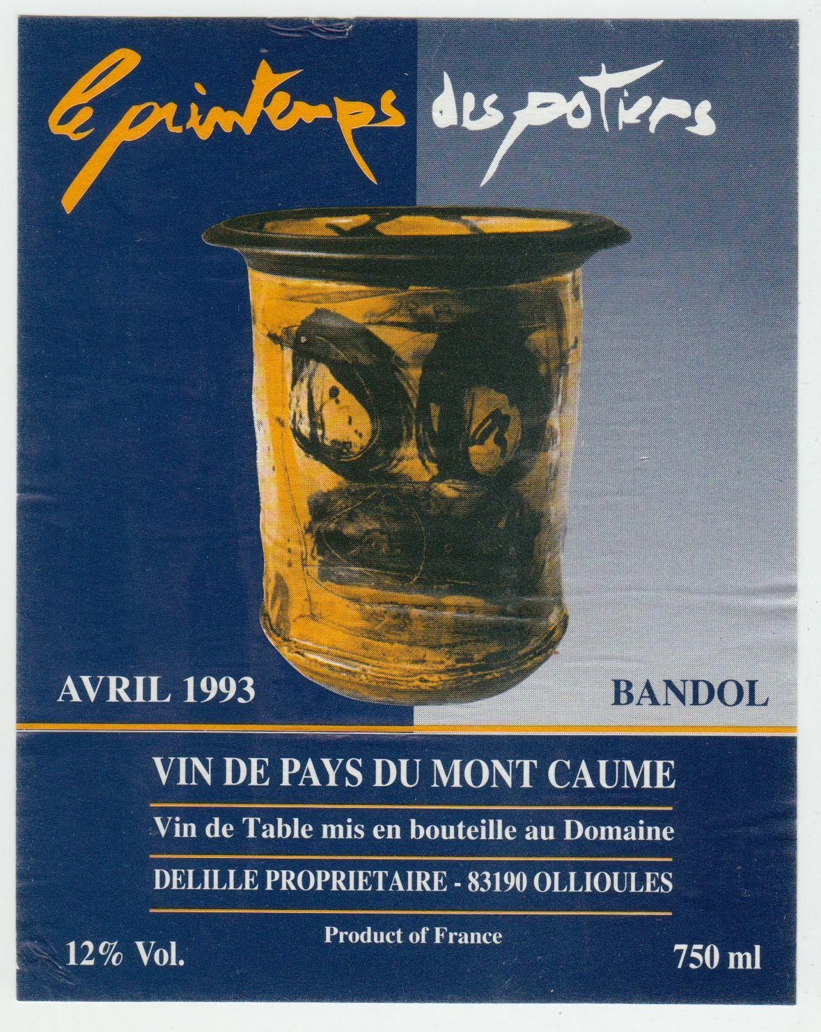 ETIQUETTE DE VIN DU MONT CAUME LE PRINTEMPS DES POTIERS AVRIL 1993 BANDOL 402689167305