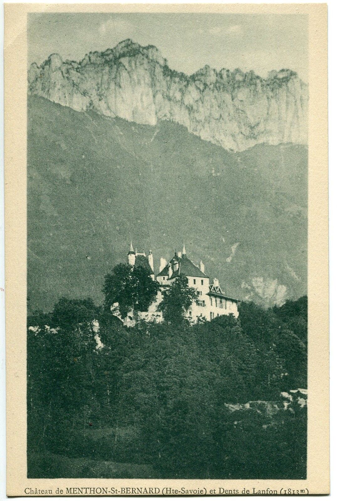 CARTE POSTALE CHATEAU DE MENTHON ST BERNARD ET DENTS DE LANFON 121247892736