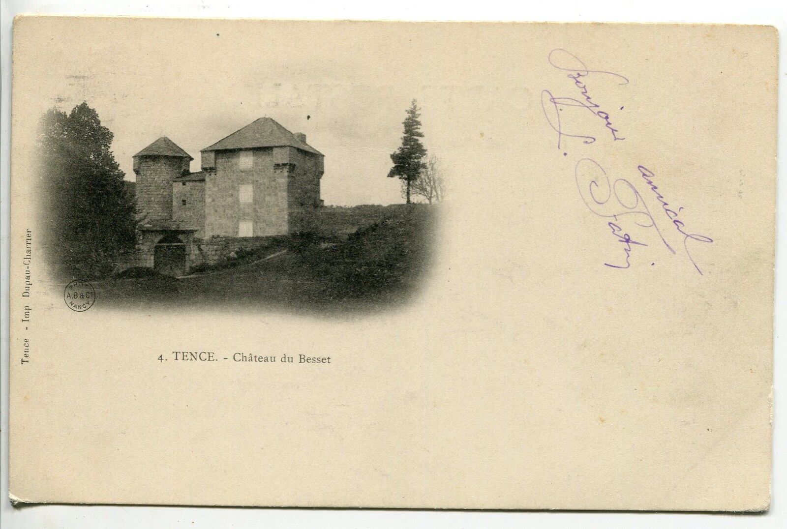 CARTE POSTALE TENCE CHATEAU DU BESSET 1902 400785393896