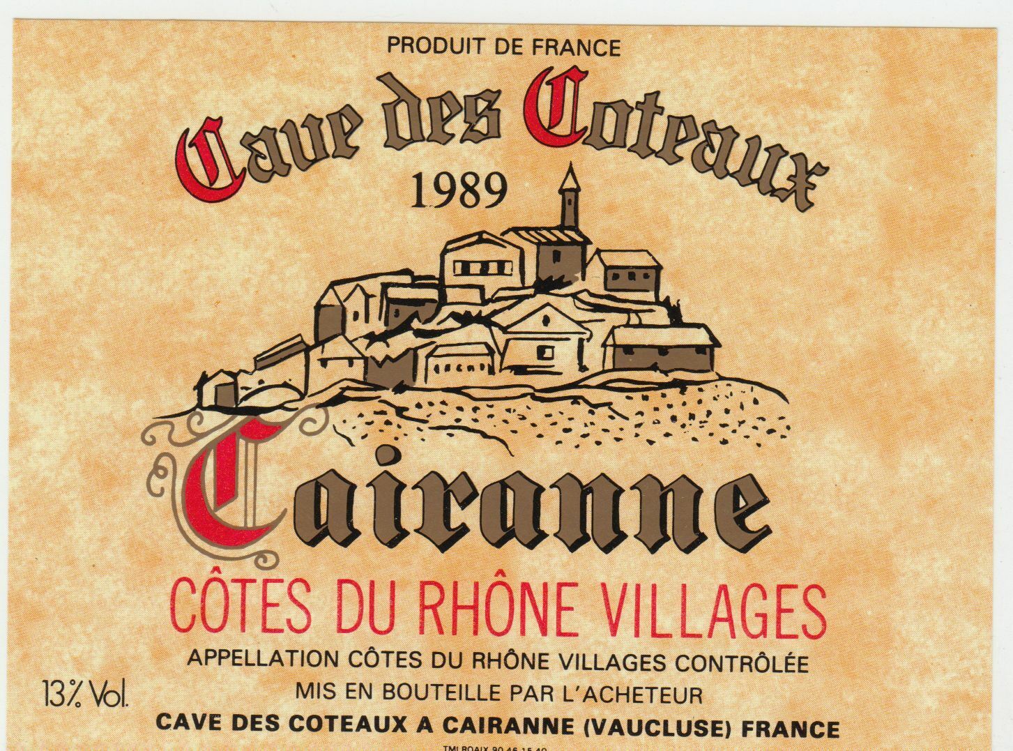 ETIQUETTE DE VIN BONS COTES DU RHONE 89 CAIRANNE CAVE DES COTEAUX 124461947826