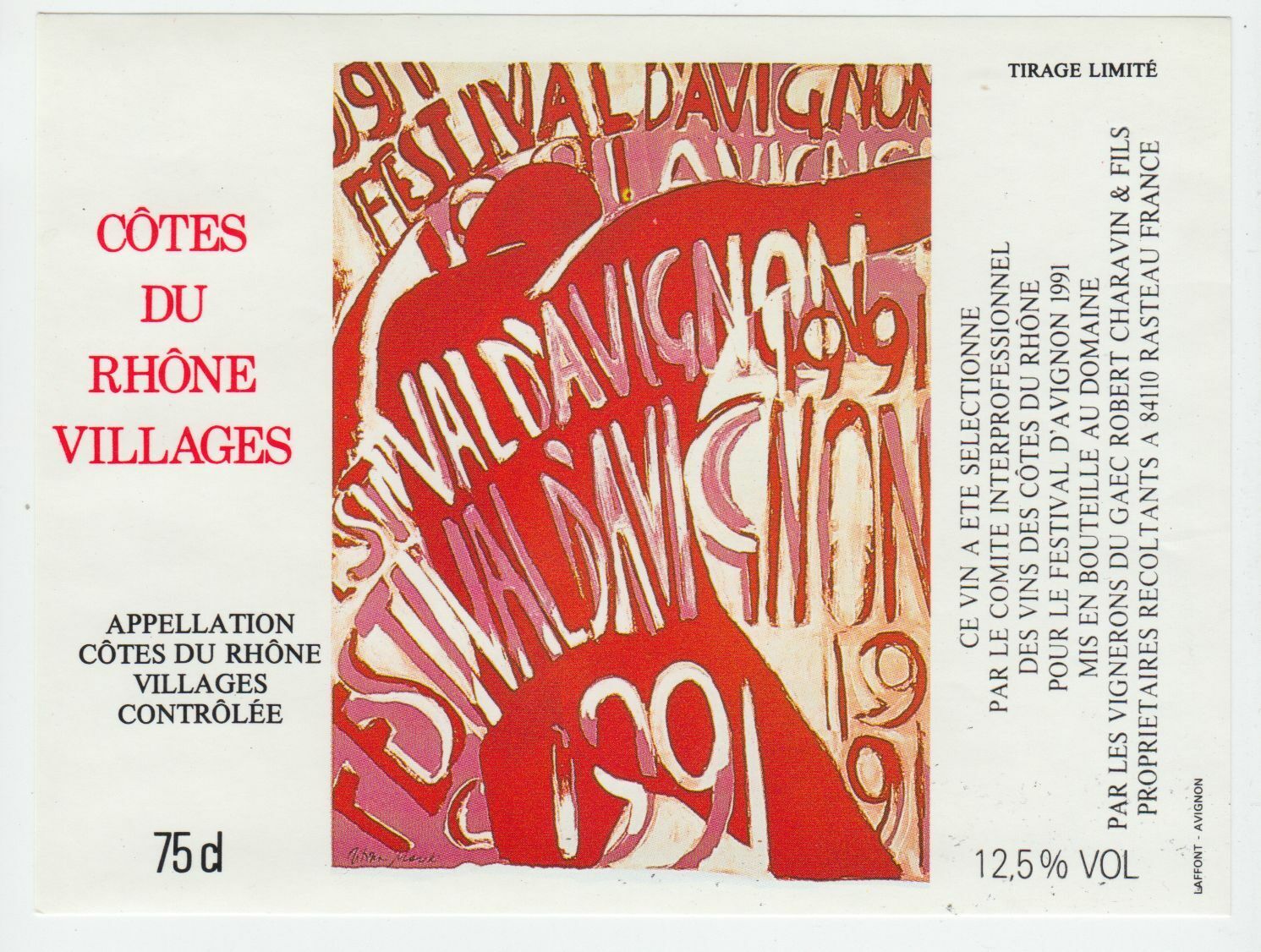 ETIQUETTE DE VIN BONS COTES DU RHONE VILLAGES 1991 POUR LE FESTIVAL D AVIGNON 124461947786