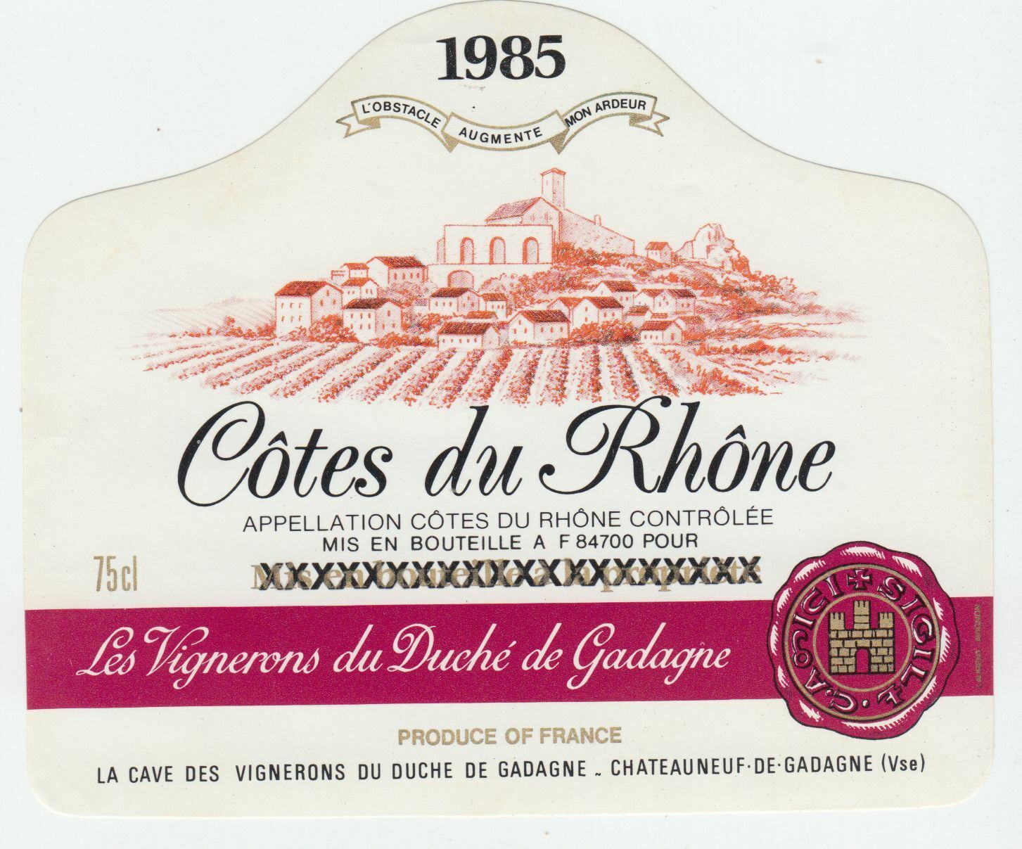 ETIQUETTE DE VIN COTES DU RHONE 1985 LES VIGNERONS DU DUCHE DE GADAGNE 124461944726