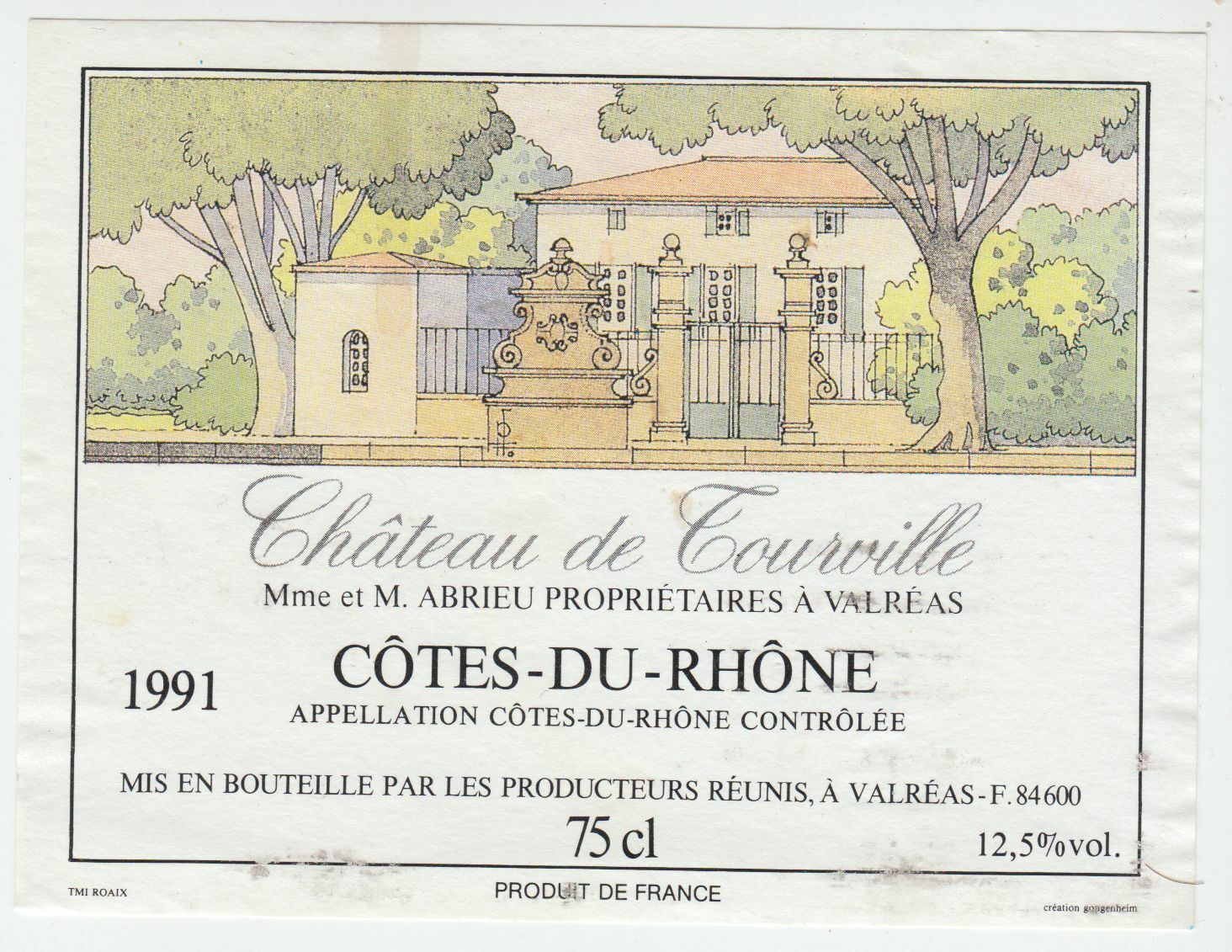 ETIQUETTE DE VIN COTES DU RHONE CHATEAU DE TOURVILLE MD ET MR ABRIEU VALREAS 402581822476