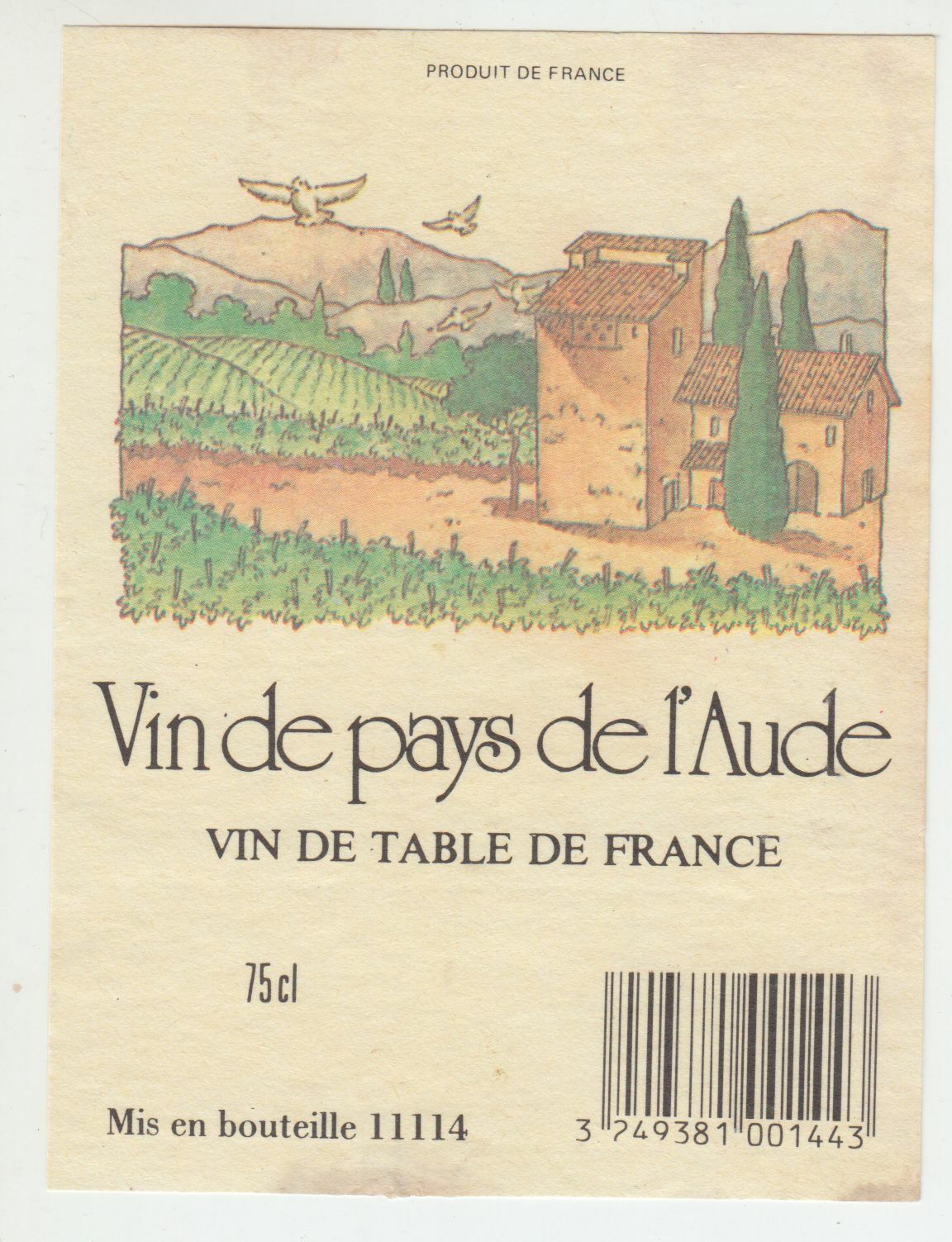 ETIQUETTE DE VIN DE PAYS DE L AUDE 124572490026