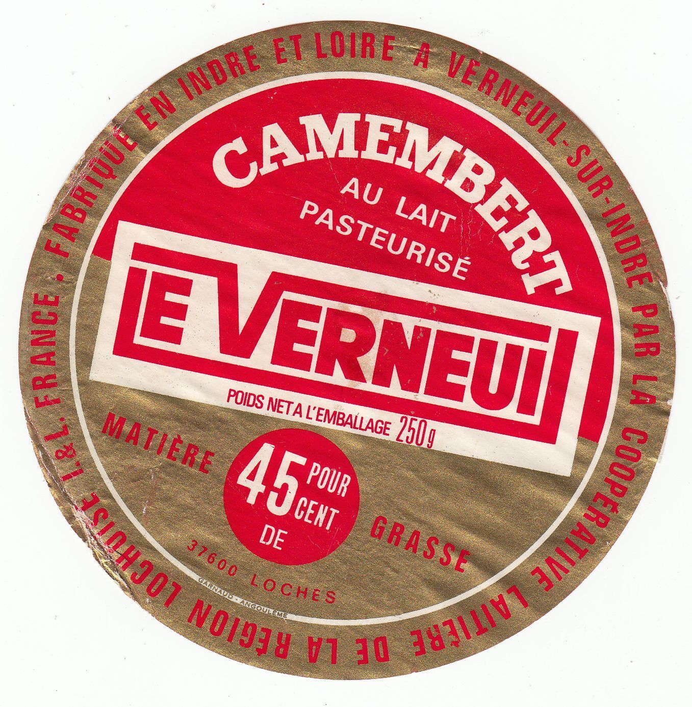 FROMAGE CAMEMBERT LE VERNEUIL INDRE ET LOIRE REGION LOCHOISE 400927941536