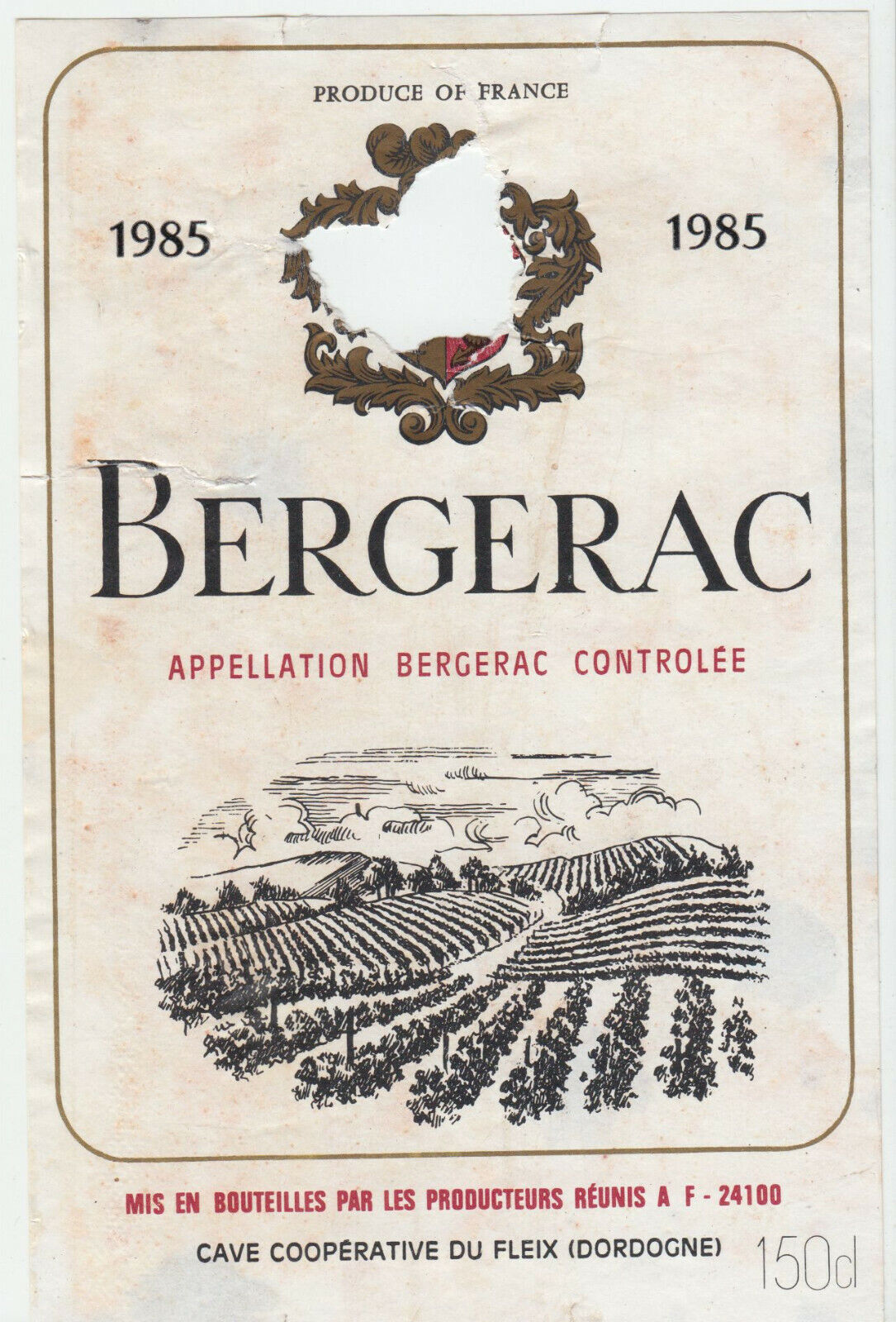 ETIQUETTE DE VIN BERGERAC 1985 TROU SUR L ETIQUETTE 124539262537