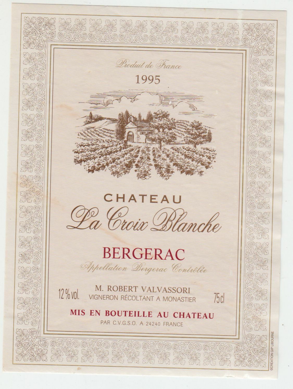 ETIQUETTE DE VIN BERGERAC 1995 CHATEAU LA CROIX BLANCHE ROBERT VALVASSORI 402669072107