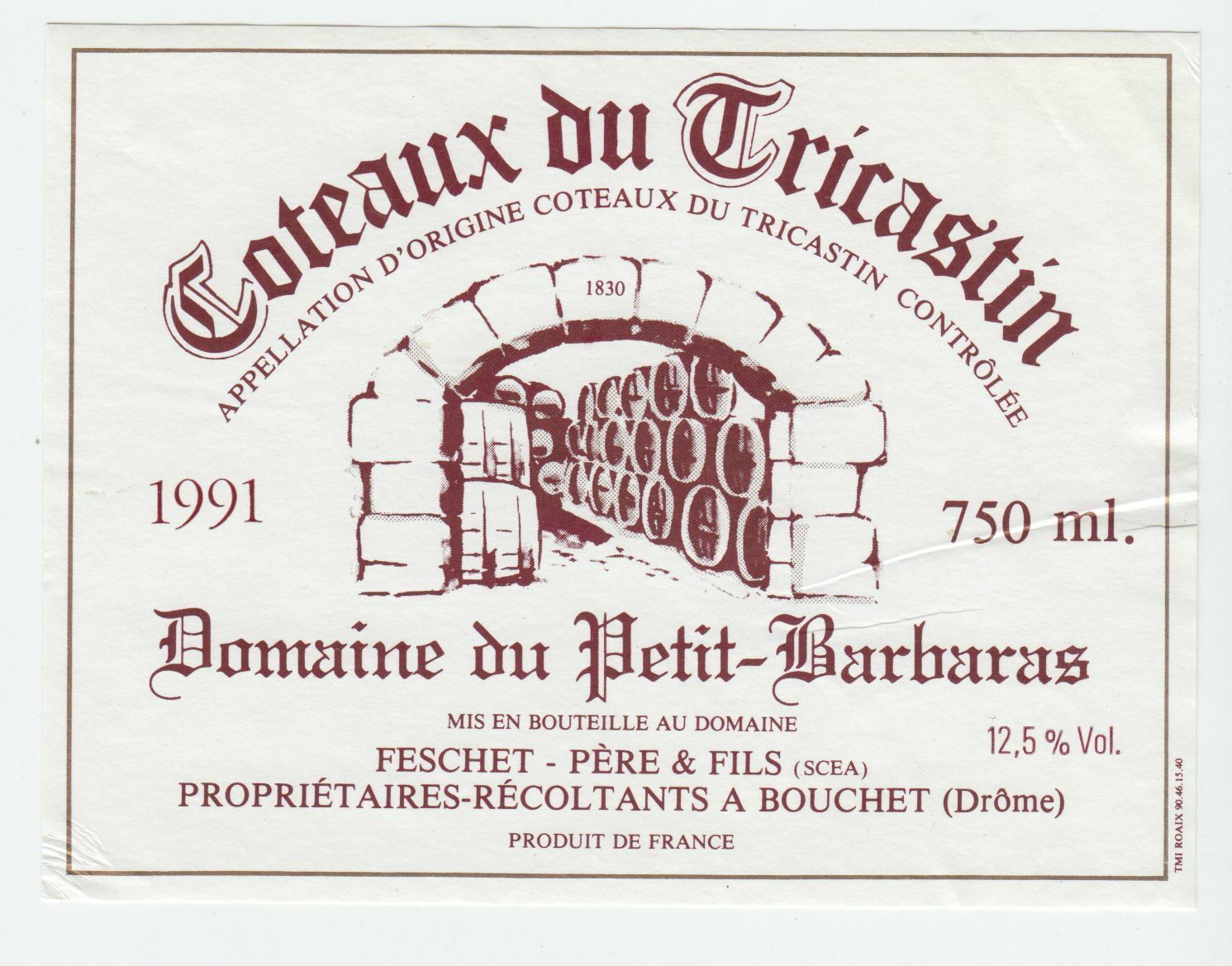 ETIQUETTE DE VIN COTEAUX DU TRICASTIN 1991 DOMAINE DU PETIT BARBARAS 402581825567