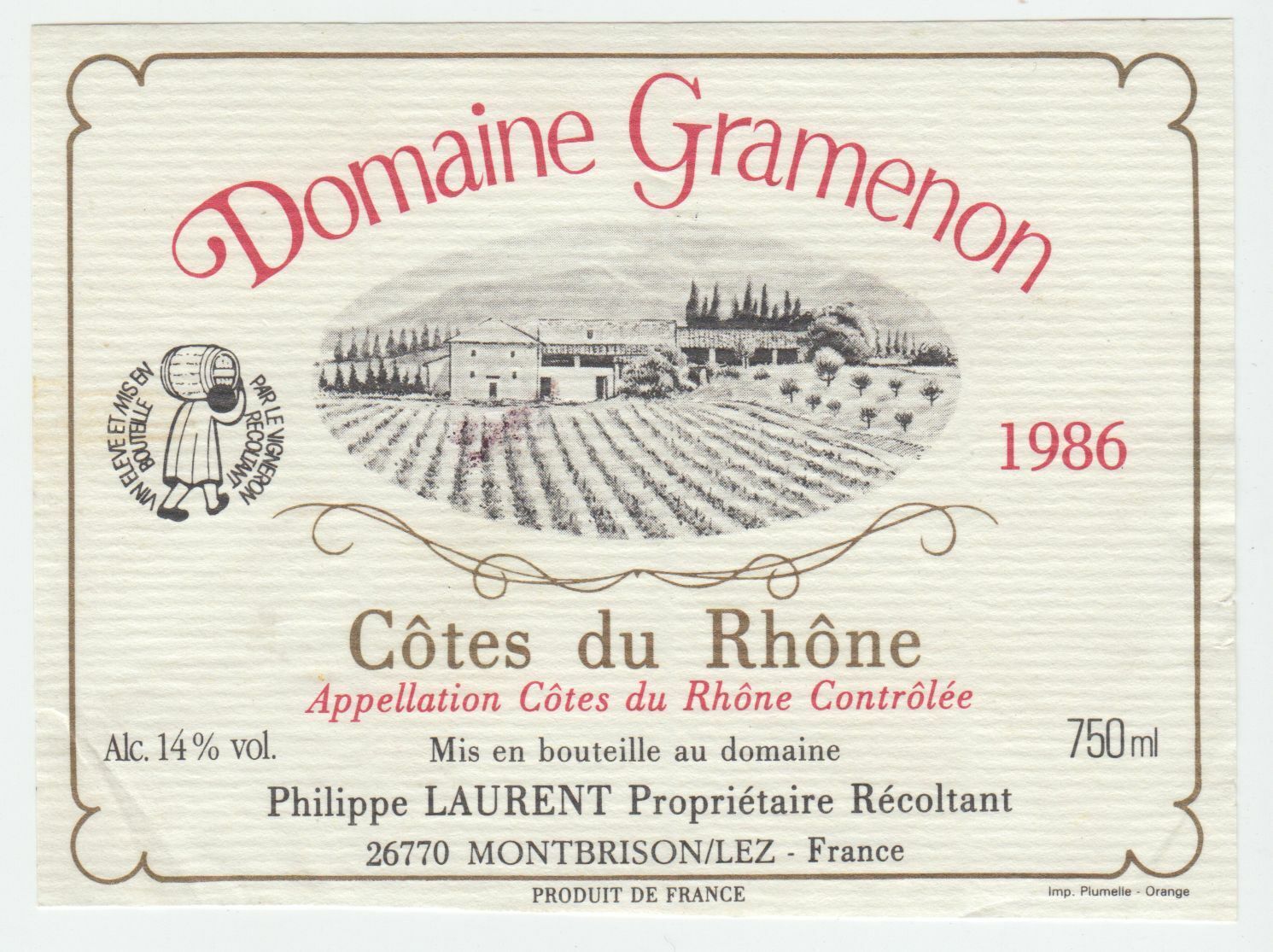 ETIQUETTE DE VIN COTES DU RHONE 86 DOMAINE GRAMENON PHILIPPE LAURENT MONTBRISON 124461944707