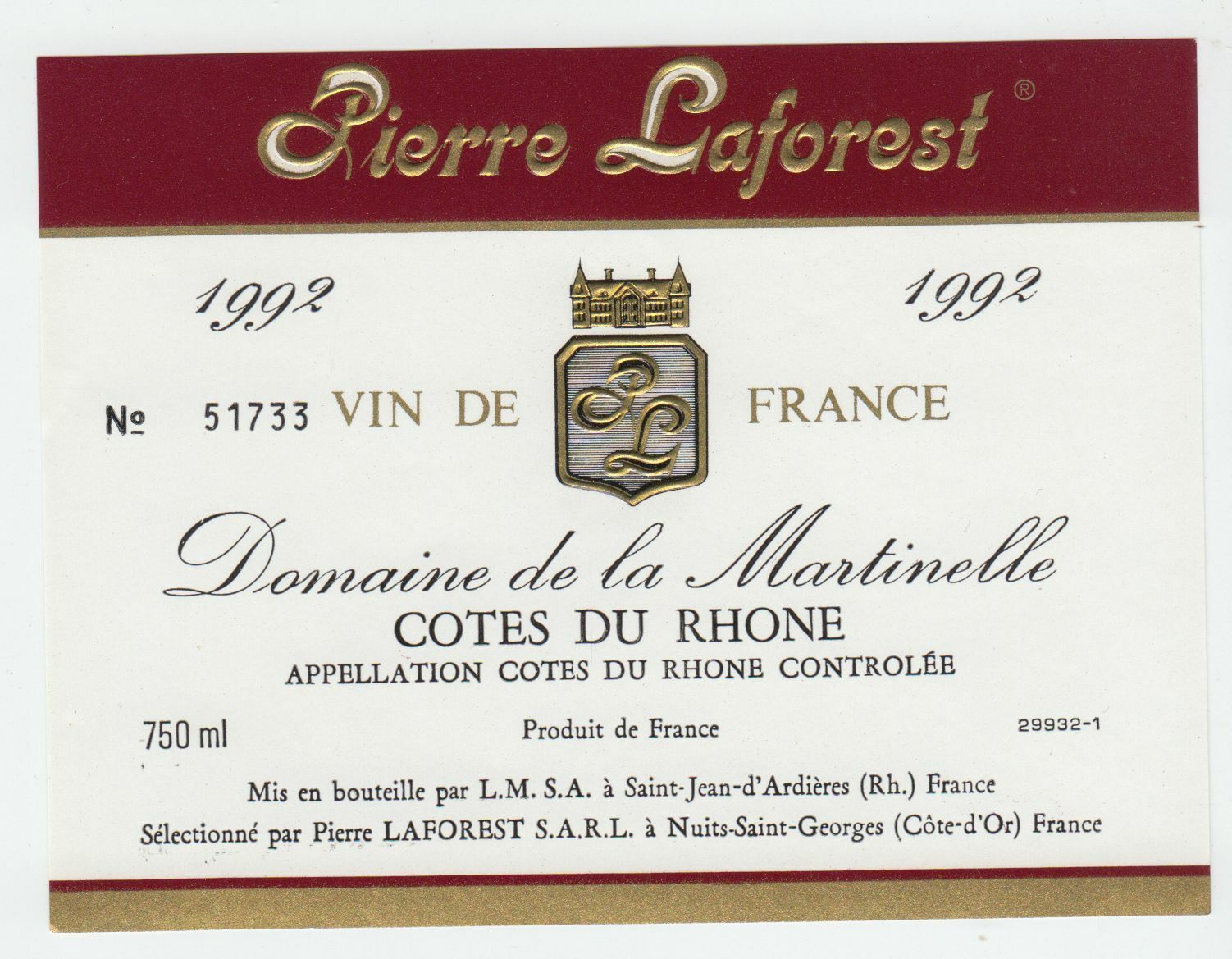 ETIQUETTE DE VIN COTES DU RHONE PIERRE LAFOREST 1992 DOMAINE DE LA MARTINELLE 124461944687