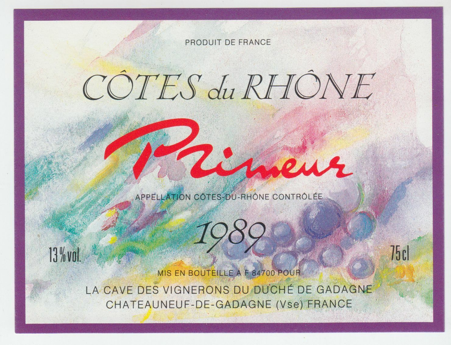 ETIQUETTE DE VIN COTES DU RHONE PRIMEUR 1989 DUCHE DE GADAGNE 402581823727