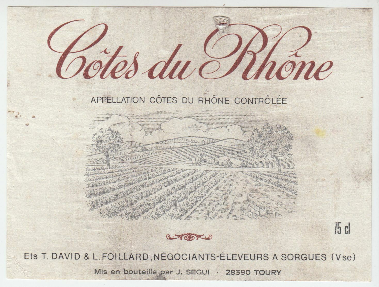 ETIQUETTE DE VIN COTES DU RHONE T DAVID ET L FOILLARD SORGUES VAUCLUSE 402581823757