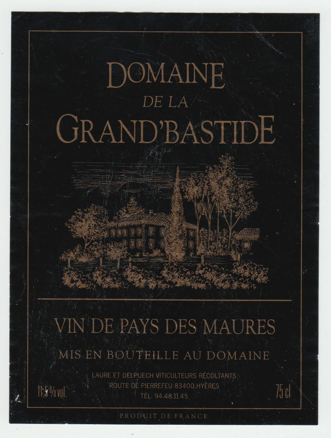 ETIQUETTE DE VIN DE PAYS DES MAURES DOMAINE DE LA GRAND BASTIDE LAURE DELPUECH 124570864107