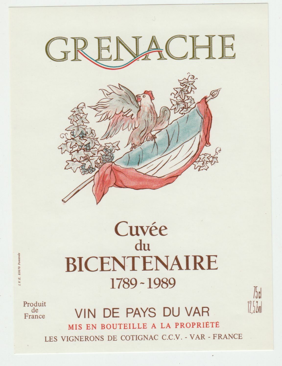 ETIQUETTE DE VIN DE PAYS DU VAR GRENACHE CUVEE DU BICENTENAIRE 1789 1989 124569409537