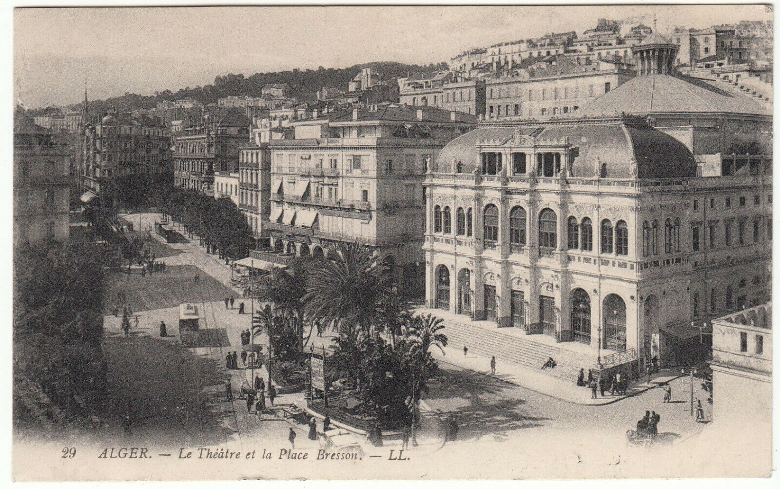 CARTE POSTALE ALGER LE THEATRE ET LA PLACE BRESSON 401942241728