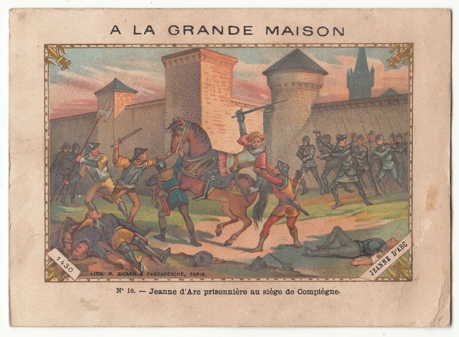 CHROMO A LA GRANDE MAISON JEANNE D ARC PRISONNIERE SIEGE DE COMPIEGNE 124019879828