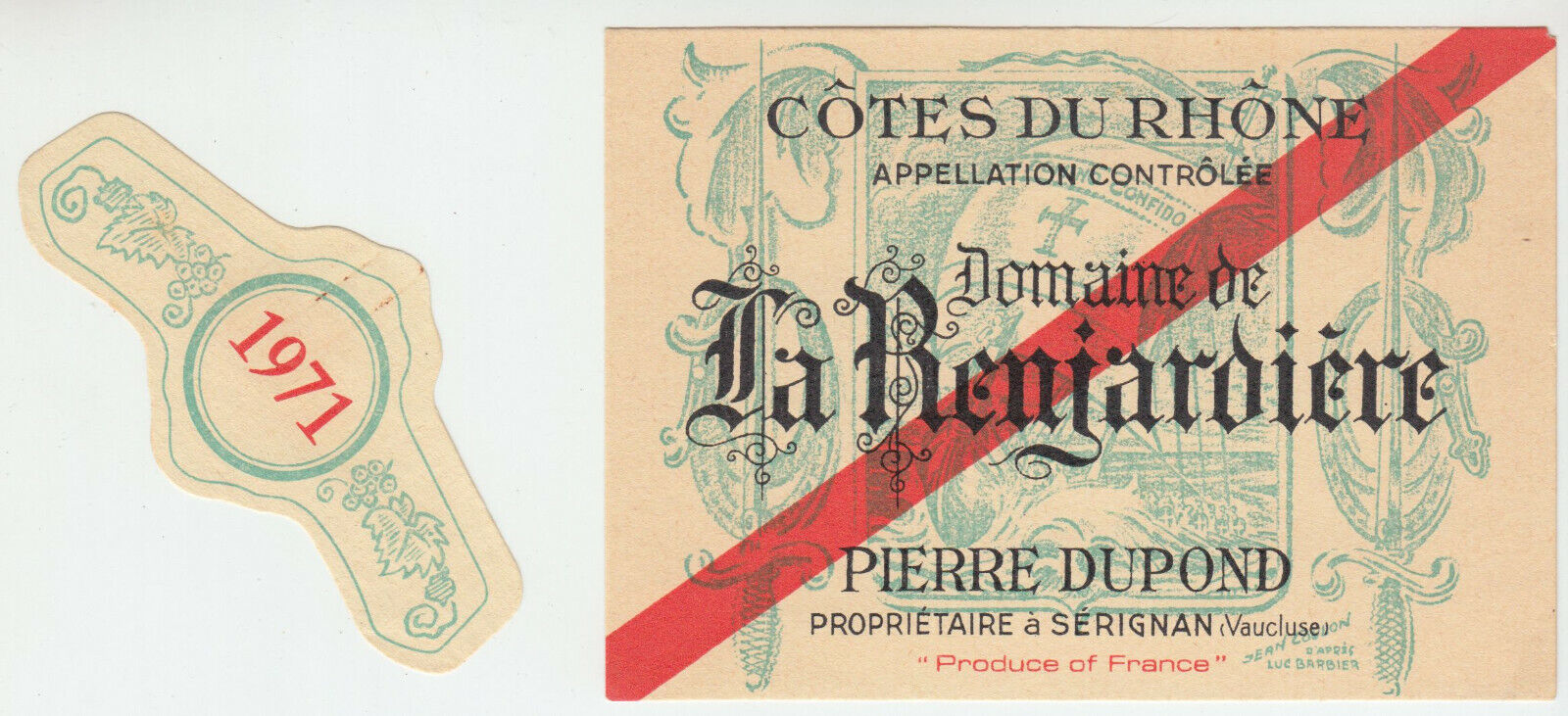 ETIQUETTE DE VIN COTES DU RHONE 1971 DOMAINE DE LA RENJARDIERE PIERRE DUPOND SER 124461944648