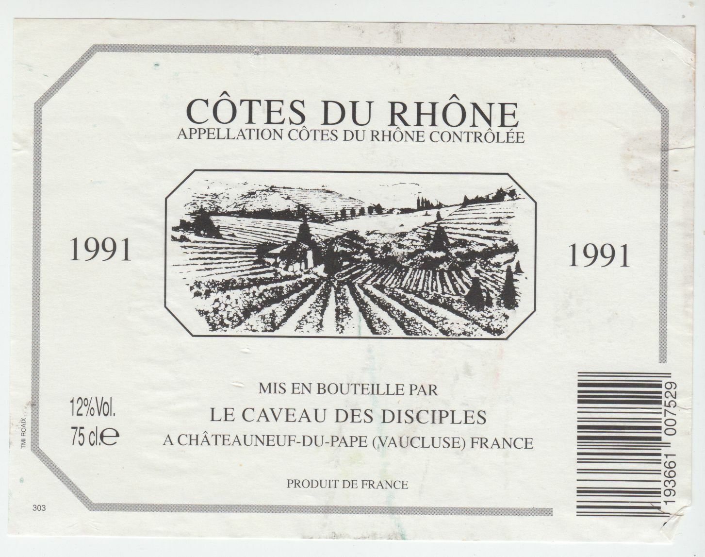 ETIQUETTE DE VIN COTES DU RHONE 1991 LE CAVEAU DES DISCIPLES CHATEAUNEUF DU PAPE 124461940508