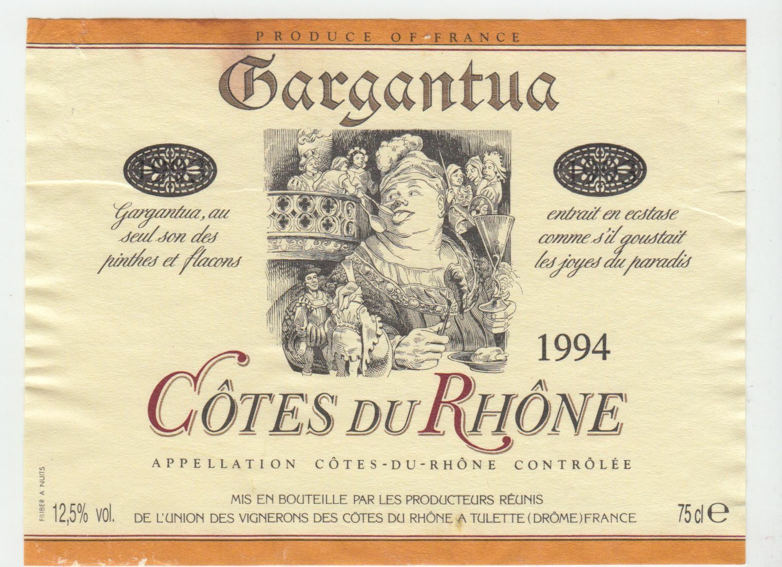 ETIQUETTE DE VIN COTES DU RHONE 1994 GARGANTUA LE GEANT TULETTE DROME 124461940558