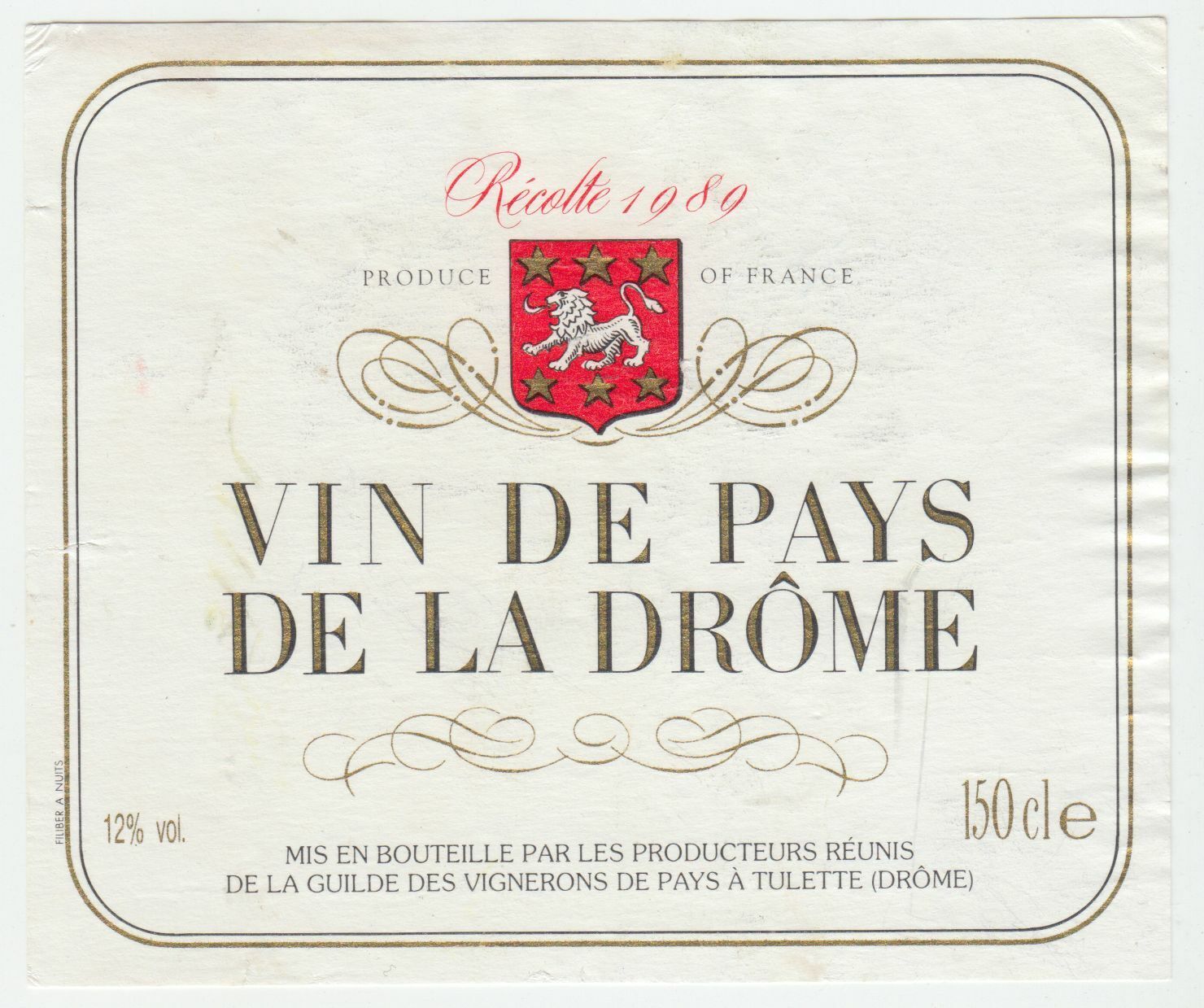 ETIQUETTE DE VIN DE PAYS DE LA DROME 1989 124572490028