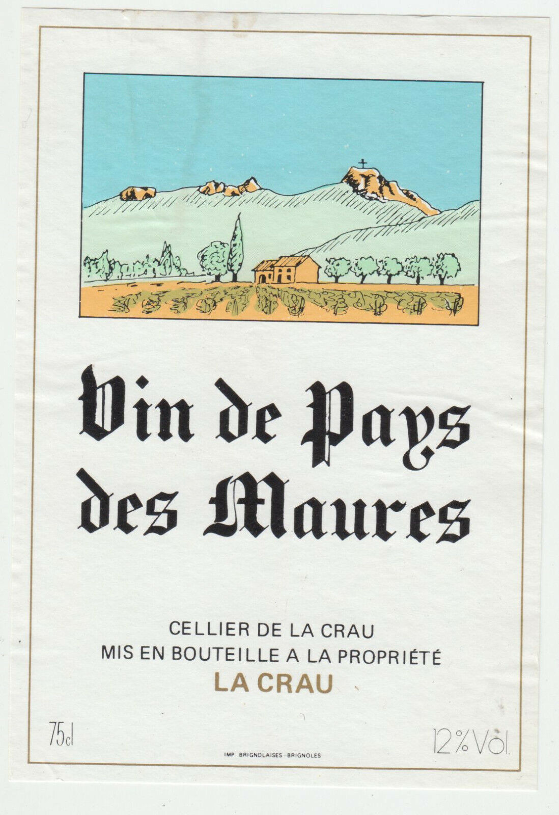 ETIQUETTE DE VIN DE PAYS DES MAURES LA CRAU 124570864118