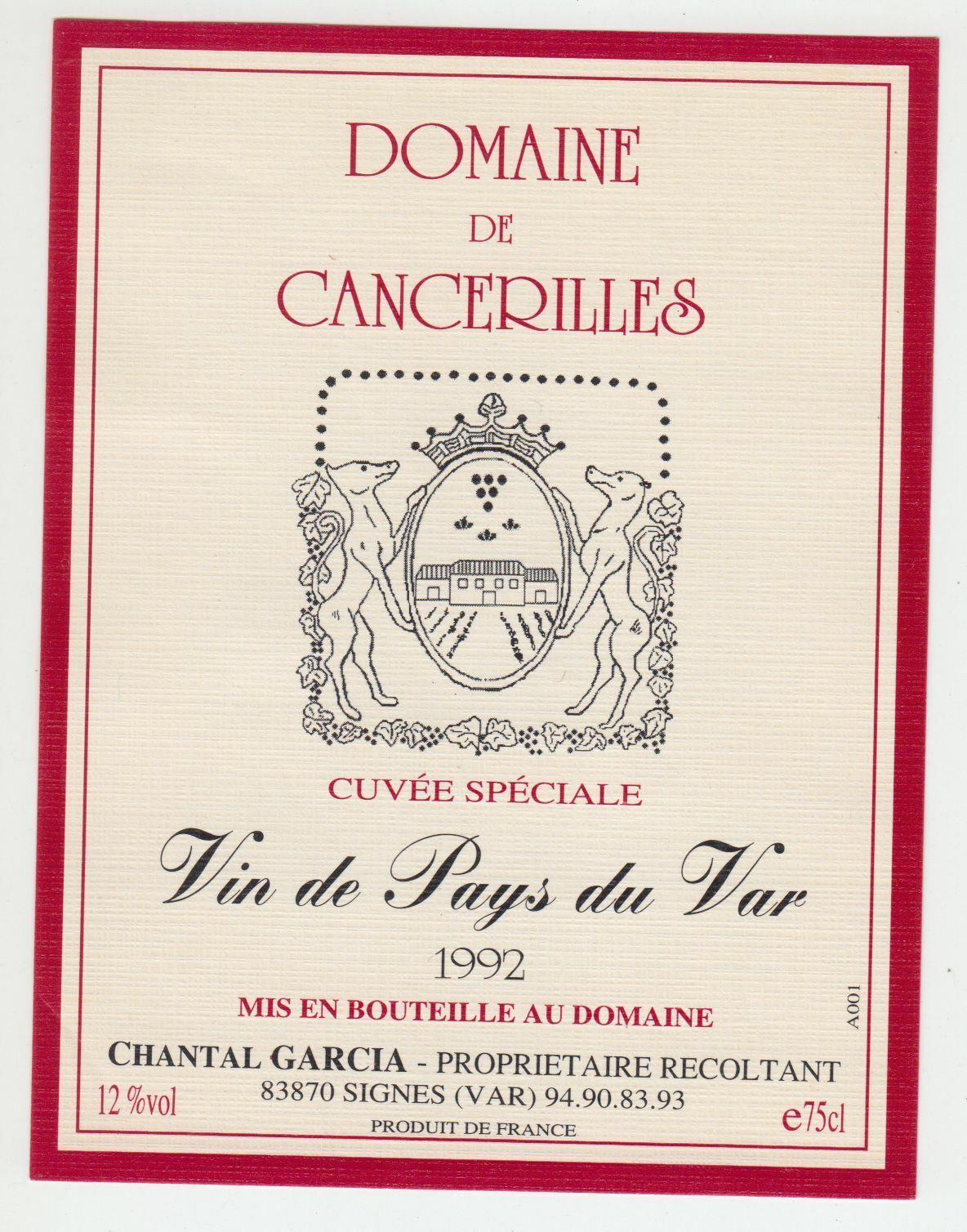 ETIQUETTE DE VIN DE PAYS DU VAR DOMAINE DE CANCERILLES 92 CHANTAL GARCIA SIGNES 124569409538