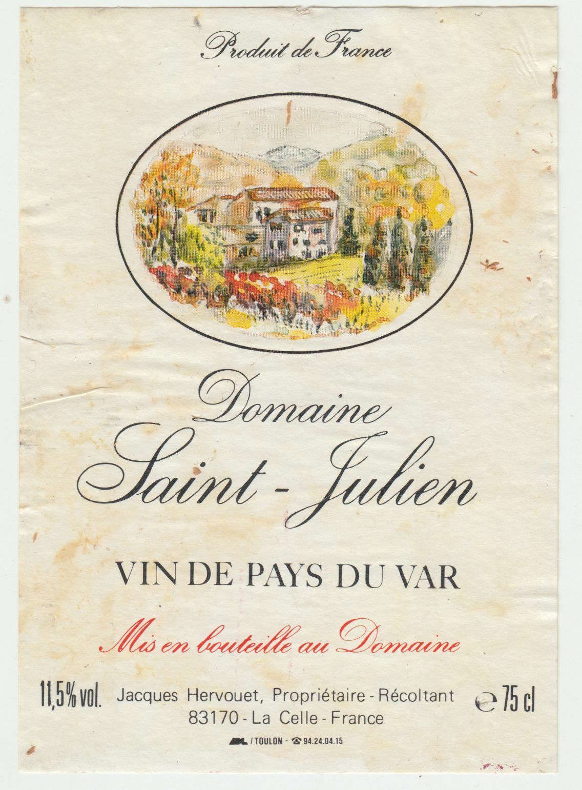 ETIQUETTE DE VIN DE PAYS DU VAR DOMAINE SAINT JULIEN LA CELLE 124569409498