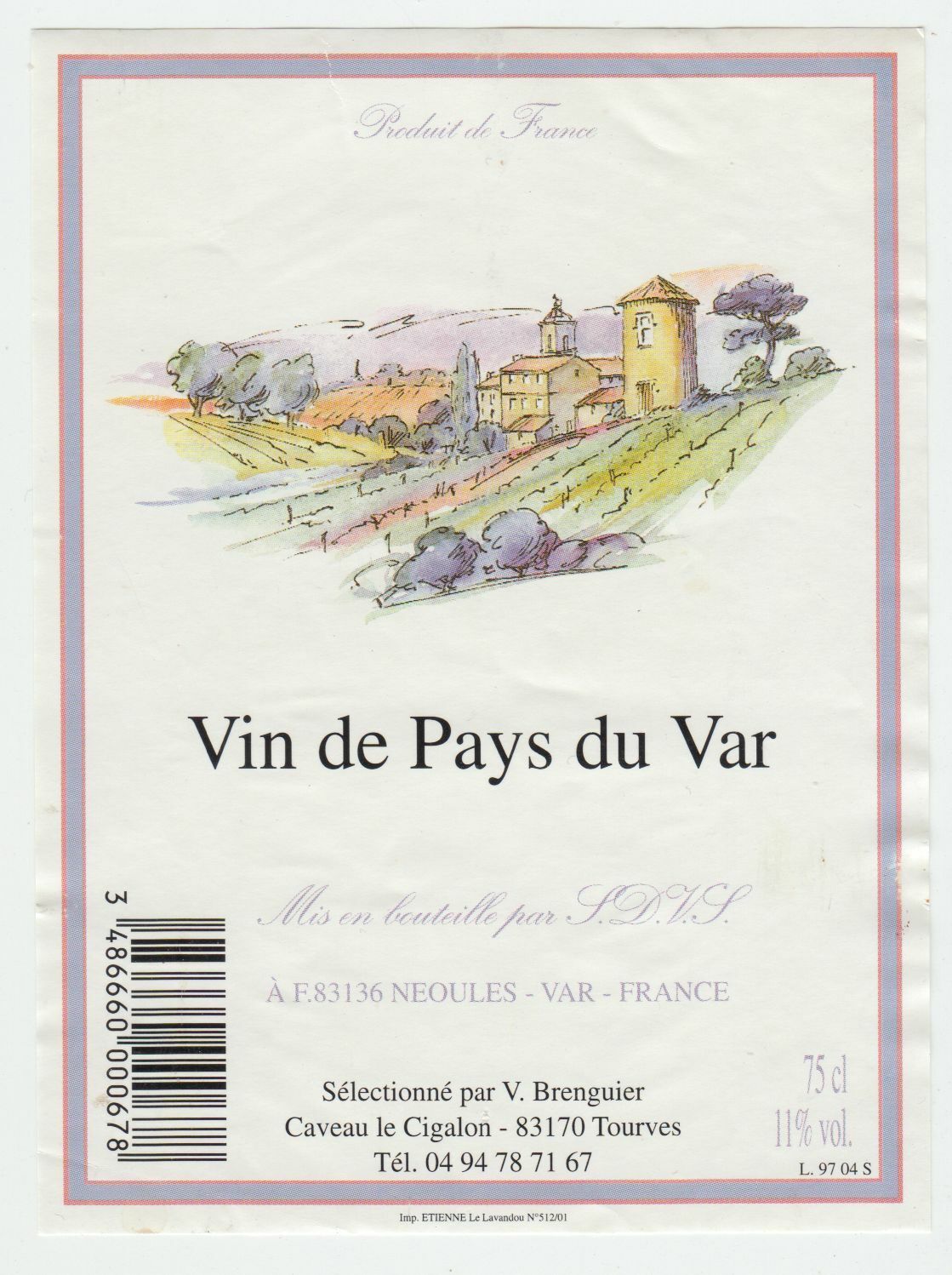 ETIQUETTE DE VIN DE PAYS DU VAR NEOULES CAVEAU LE CIGALON TOURVES 402687606168