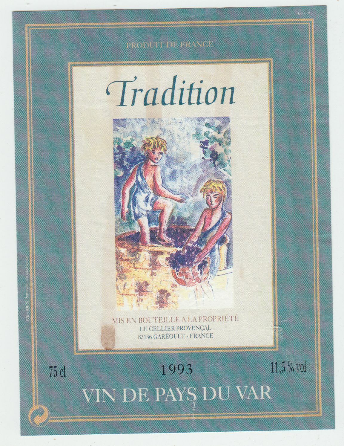 ETIQUETTE DE VIN DE PAYS DU VAR TRADITION 1993 LES VENDANGES 124569409508