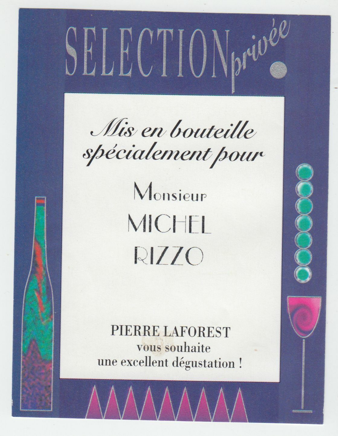 ETIQUETTE DE VIN SELECTION PRIVEE MICHEL RIZZO PIERRE LAFOREST 124438229318