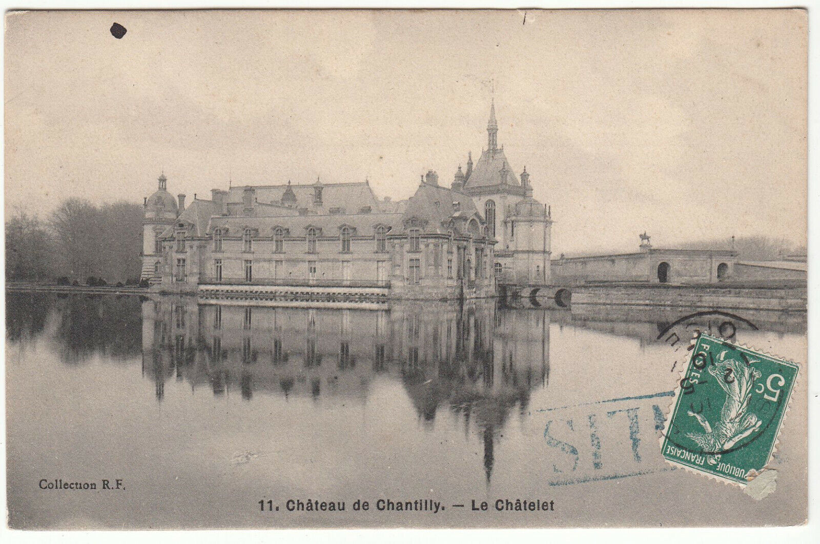 CARTE POSTALE CHANTILLY LE CHATEAU LE CHATELET 123979960999