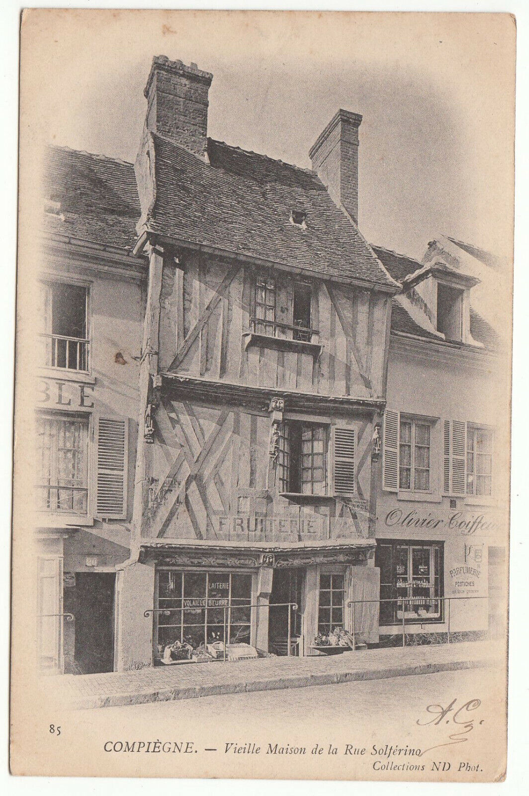 CARTE POSTALE COMPIEGNE VIEILLE MAISON DE LA RUE SOLFERINO 123977492109