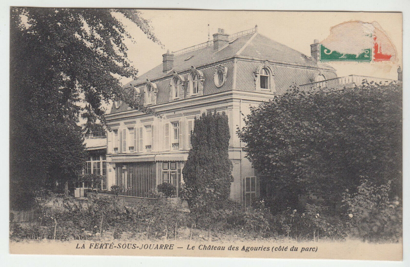 CARTE POSTALE LA FERTE SOUS JOUARRE LE CHATEAU DES AGOURIES 124177555249