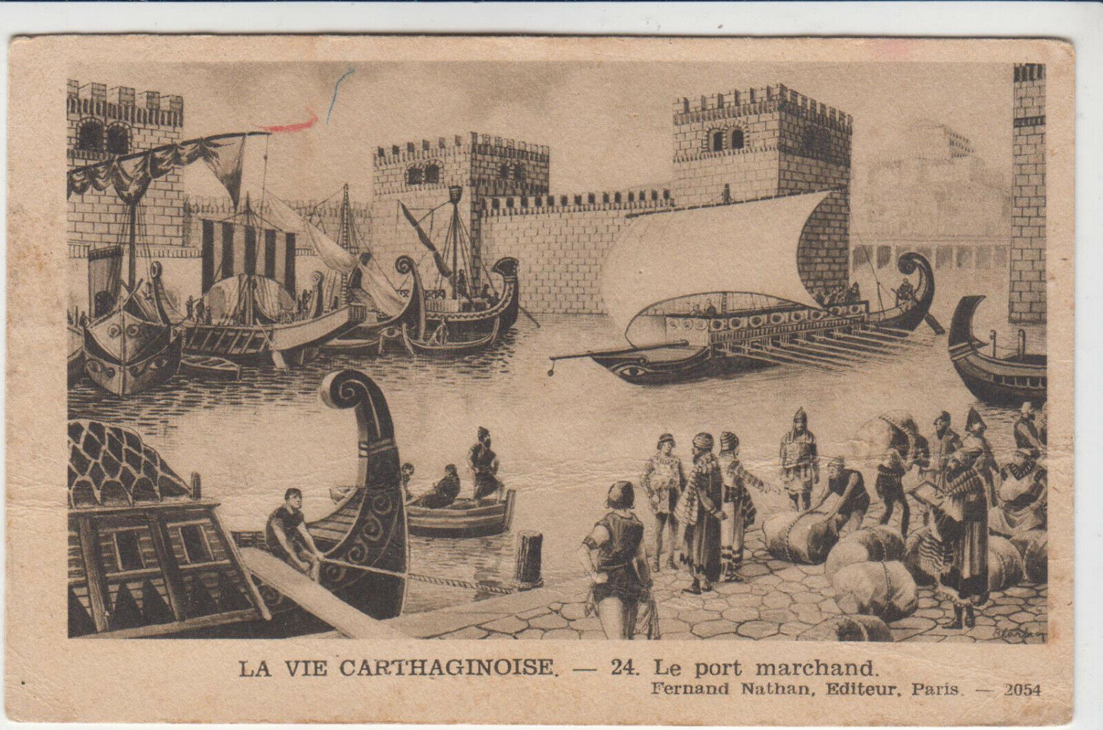 CARTE POSTALE LA VIE CARTHAGINOISE LE PORT MARCHAND FERNAND NATHAN 401899579059