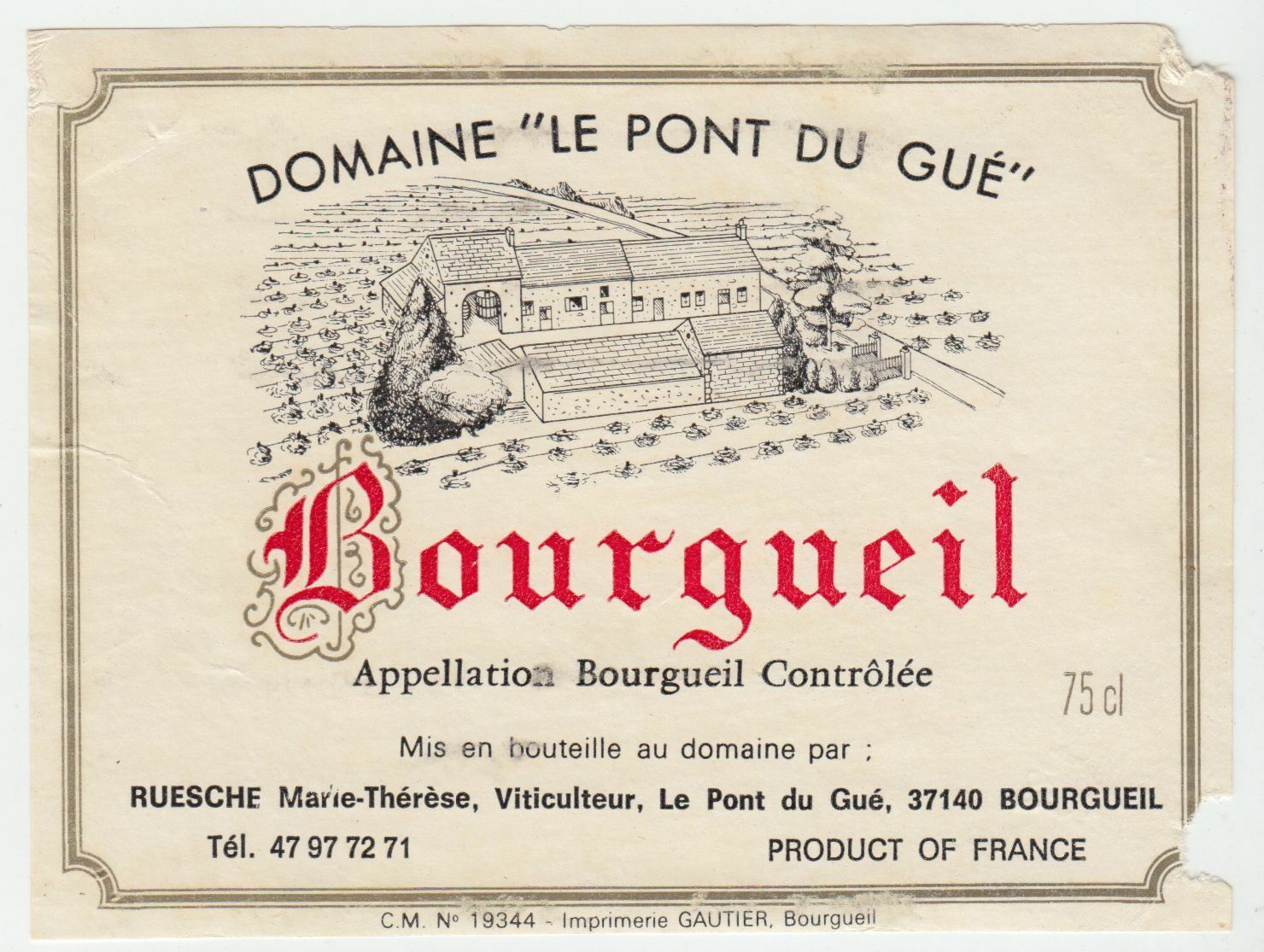 ETIQUETTE DE VIN BOURGUEIL DOMAINE LE PONT DU GUE 402631698489