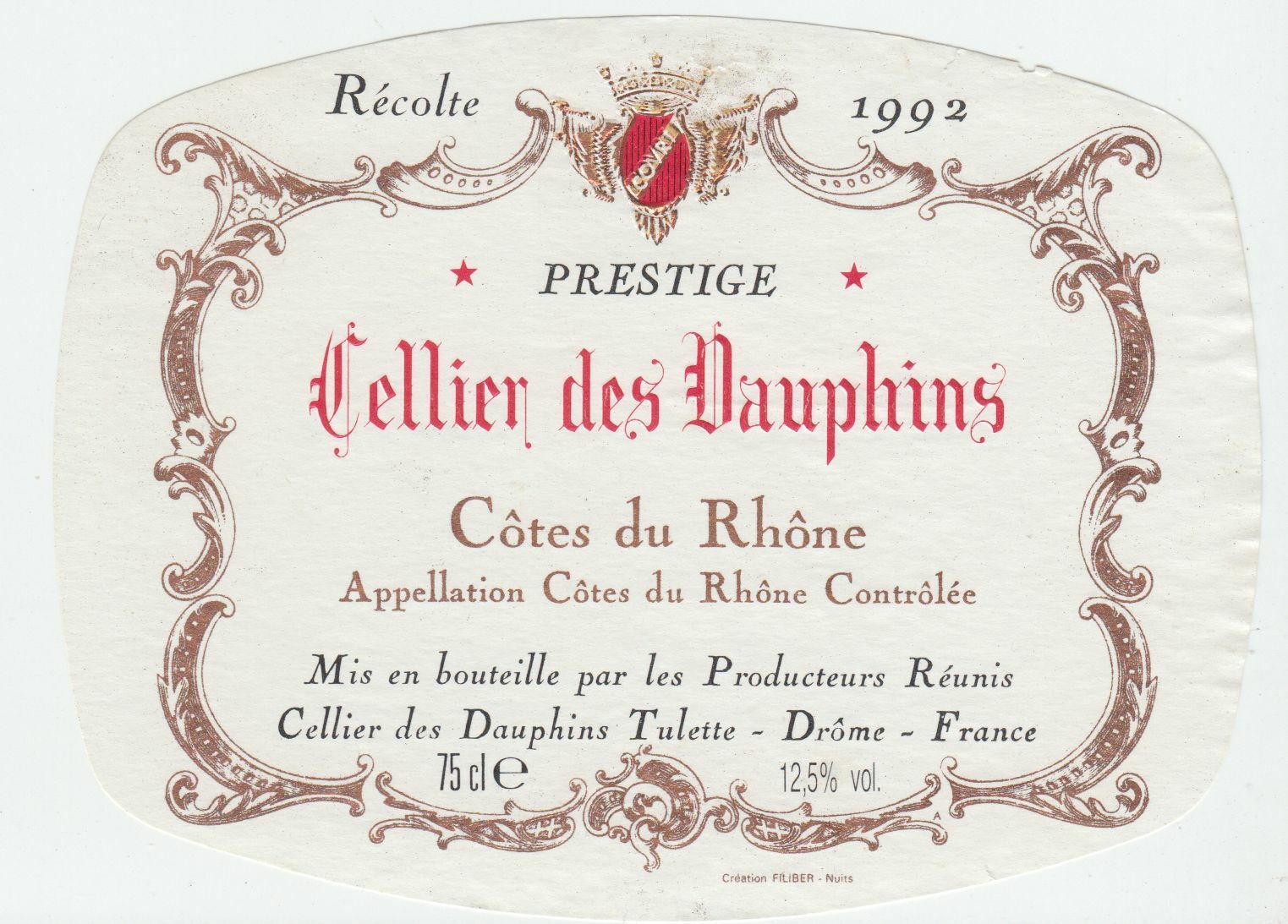 ETIQUETTE DE VIN COTES DU RHONE 1992 CELLER DES DAUPHINS A TULETTE DROME 124461940539