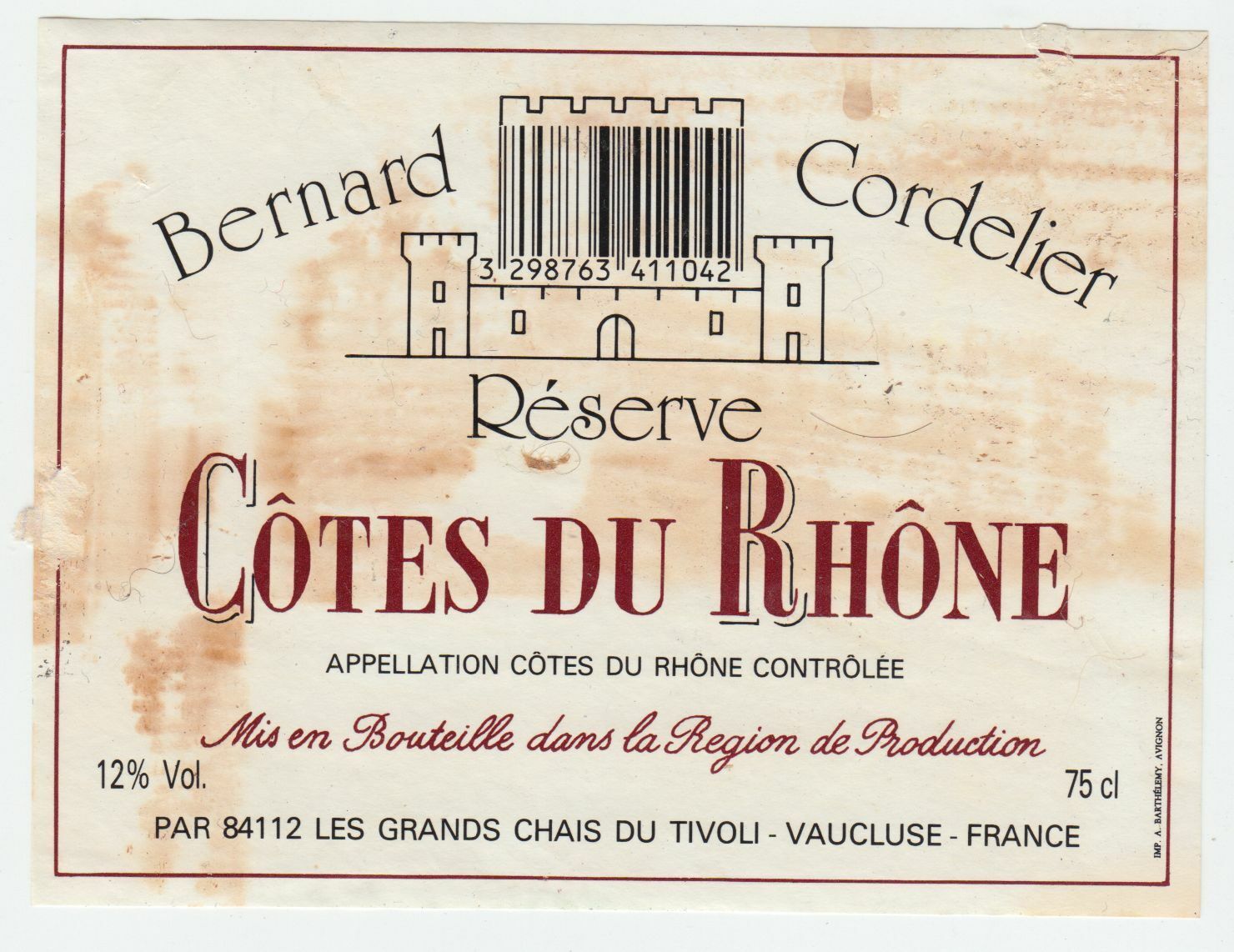 ETIQUETTE DE VIN COTES DU RHONE RESERVE BERNARD CORDELIER TIVOLI 402581822469