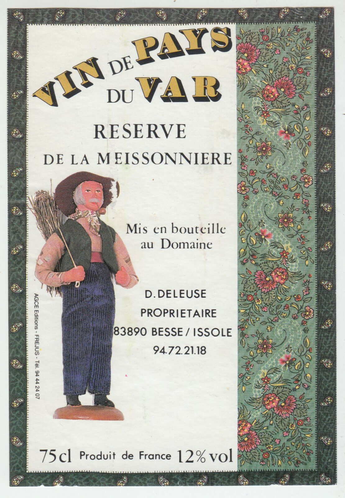 ETIQUETTE DE VIN DE PAYS DU VAR DE LA MEISSONNIERE D DELEUSE BESSE ISSOLE 124569409529