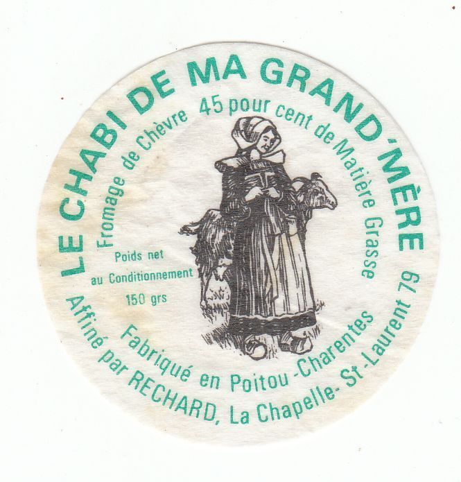 FROMAGE DE CHEVRE RECHARD LE CHABI DE MA GRAND MERE LA CHAPELLE ST LAURENT 400927941599